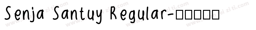 Senja Santuy Regular字体转换